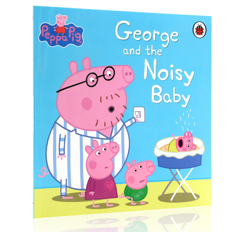 英文原版绘本peppa pig george and the noisy baby粉红猪小妹小猪